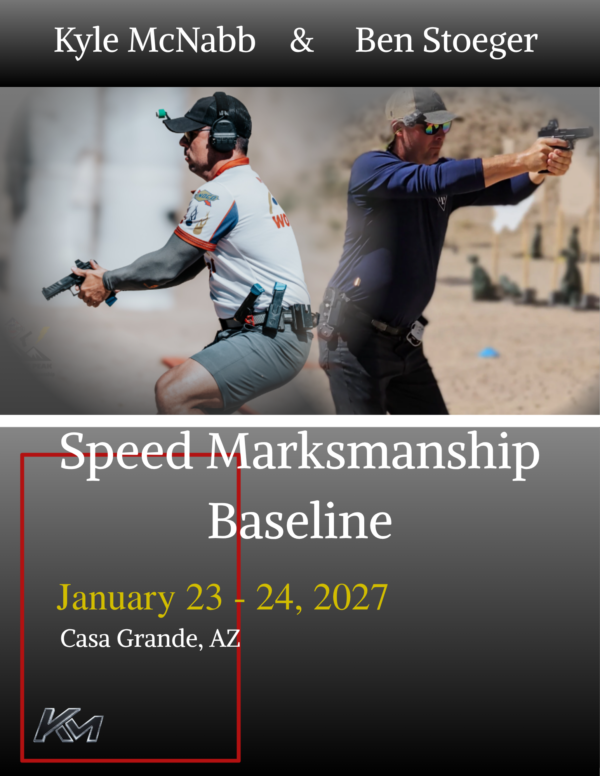 Kyle McNabb and Ben Stoeger Speed Marksmanship Baseline, January 23–24, 2027, Casa Grande, Arizona