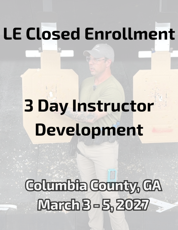 Law-enforcement closed enrollment 3 Day Instructor Development, Columbia County, Georgia, March 3–5, 2027